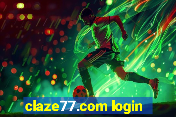 claze77.com login